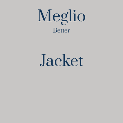 Meglio Jacket (Better)